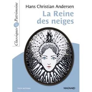 Magnard La Reine des neiges - Classiques et Patrimoine pas cher