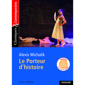 Magnard Le Porteur d'histoire - Classiques et Contemporains pas cher