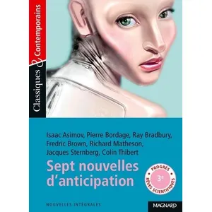 Comparateur de prix : Magnard Sept nouvelles d'anticipation et de science-fiction - Classiques et Contemporains