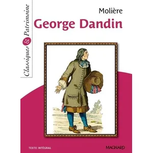 Magnard George Dandin - Classiques et Patrimoine pas cher