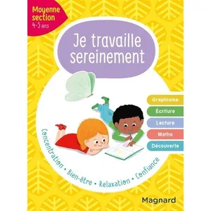 Magnard Je travaille sereinement Moyenne section 4-5 ans pas cher