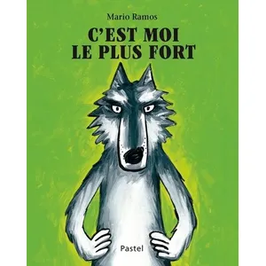 Comparateur de prix : ECOLE DES LOISIRS C'est Moi Le Plus Fort