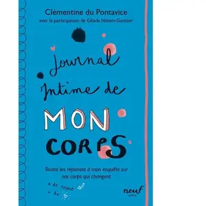 Journal intime de mon corps Clémentine Du Pontavice (Auteur) pas cher