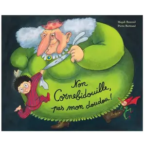Ecole Des Loisirs Non Cornebidouille, pas mon doudou ! pas cher