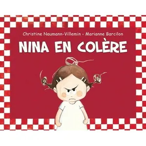 Ecole Des Loisirs Nina en colère Christine Naumann-Villemin, Marianne Barcilon pas cher