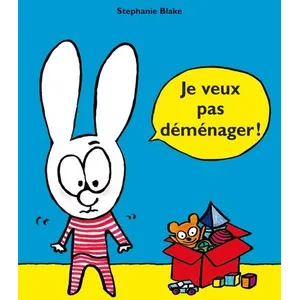 Ecole Des Loisirs Je veux pas déménager pas cher
