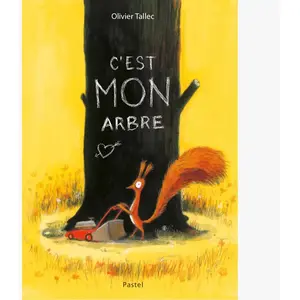 Livre C'est mon arbre de Tallec Ecole des Loisirs