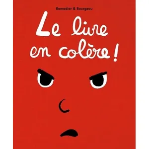 Le Livre - Le Livre En Colère !