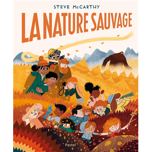 L'Ecole des Loisirs La Nature Sauvage pas cher