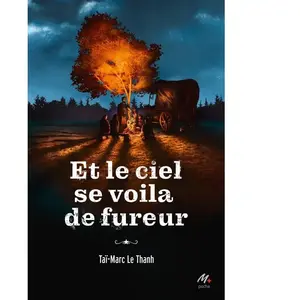 Cycle De La Poudre - Tome 1 - Et Le Ciel Se Voila De Fureur pas cher
