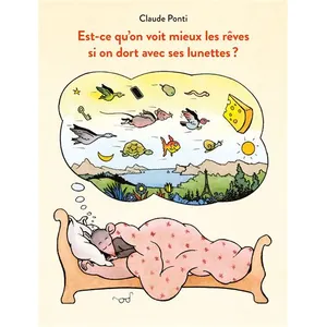 Est-ce qu'on voit mieux les rêves si on dort avec ses lunettes ? pas cher