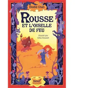 Rousse et l'oiselle de feu Elodie Chan pas cher