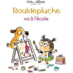 Bouldepluche va à l'école Peter Elliott (Auteur) pas cher