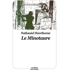 Ecole Des Loisirs Le Minotaure : conte de la mythologie grecque Nathaniel Hawthorne pas cher
