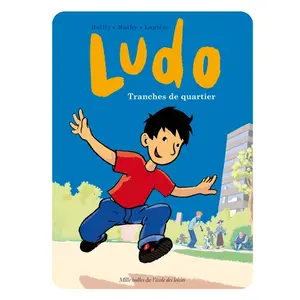 Ecole Des Loisirs Ludo - Tranches de quartier