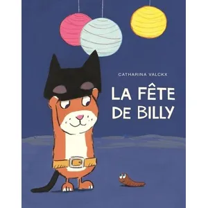 Ecole Des Loisirs Billy - La Fête De Billy pas cher