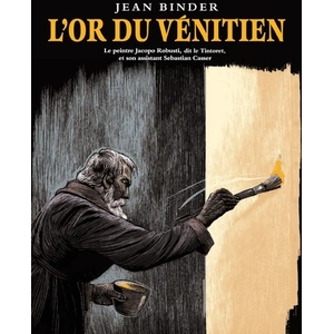 Ecole Des Loisirs L'or du Vénitien - le peintre Jacopo Robusti, dit le Tintoret, et son assistant Sebastian Casser pas cher