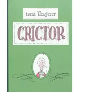 TASCHEN Crictor Tomi Ungerer pas cher