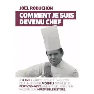 TASCHEN Comment je suis devenu chef Joël Robuchon pas cher