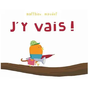 L'Ecole des Loisirs J'y vais ! Matthieu Maudet (Auteur)