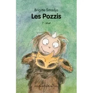 Ecole Des Loisirs Les Pozzis Tome 7 - Miel pas cher