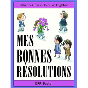 Pastel-Ecole Des Loisirs Bonnes resolutions (Mes) pas cher
