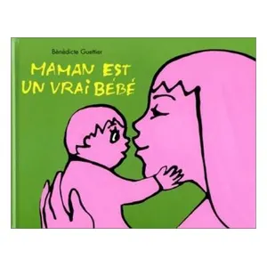 Ecole Des Loisirs Maman est un vrai bebe pas cher