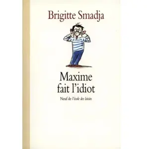 TASCHEN Maxime Fait L'idiot pas cher