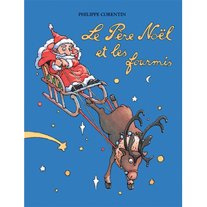 Ecole Des Loisirs Pere noel et les fourmis (Le) pas cher