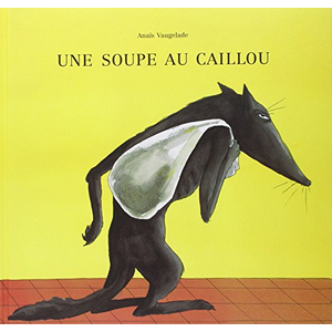 Ecole Des Loisirs Une soupe au caillou pas cher