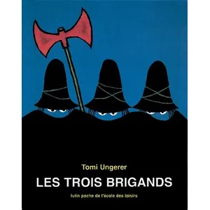 Ecole Des Loisirs Les Trois brigands