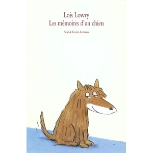 Ecole Des Loisirs Memoires d un chien (Les) pas cher