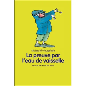 Ecole Des Loisirs Preuve par l eau de vaisselle (La) pas cher