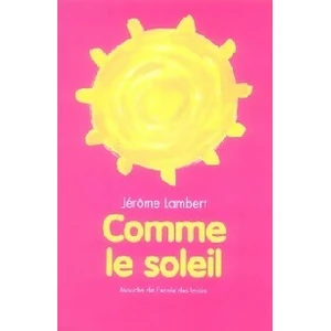 Ecole Des Loisirs Comme le soleil pas cher