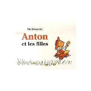 Ecole Des Loisirs Anton et les filles pas cher