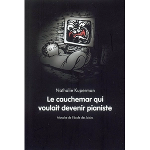 Ecole Des Loisirs Cauchemar qui voulait devenir pianiste pas cher