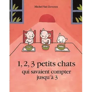 Ecole Des Loisirs 1, 2, 3 petits chats