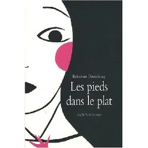 Ecole Des Loisirs Les Pieds Dans Le Plat pas cher
