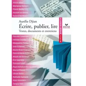 HATIER Ecrire, Publier, Lire - Textes, Documents Et Entretiens pas cher