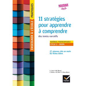 Comparateur de prix : Hatier Enseigner à l'école Pratiques - cycle 3 - 11 stratégies pour apprendre à comprendre