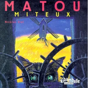 Comparateur de prix : Hatier Ribambelle CP série bleue éd. 2008 - Matou Miteux - Album 5