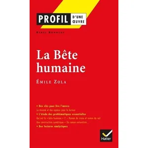 Hatier La bête humaine (1890), Émile Zola Renée Bonneau pas cher