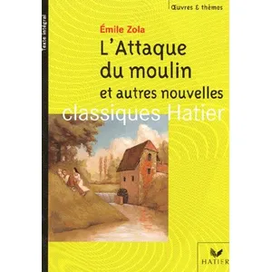 Hatier L'attaque du moulin et autres nouvelles - Emile Zola - Livre . pas cher