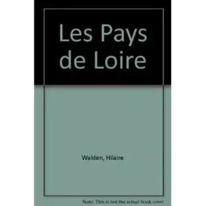 Hatier Les Pays de Loire - Hilaire Walden pas cher