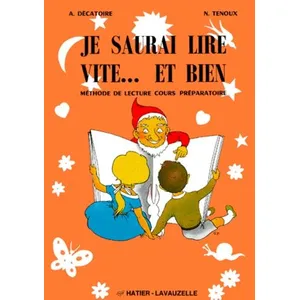 Hatier Je saurai lire vite et bien CP A. Decatoire (Auteur), N. Tenoux (Auteur)