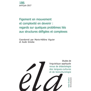 Comparateur de prix : Etudes De Linguistique Appliquée N° 186, Avril-Juin 2017 - Figement En...