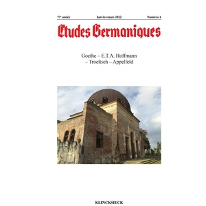 Klincksieck Études germaniques - N°1/2022 : Goethe - E.T.A. Hoffmann - Troeltsch - Appelfeld pas cher