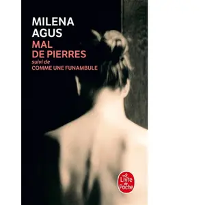ISBN Le Livre de Poche Mal de pierres. Comme une funambule Milena Agus pas cher