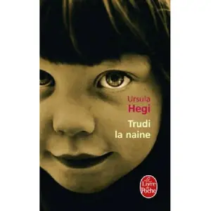 ***Livres*** Trudi la naine Ursula Hegi pas cher