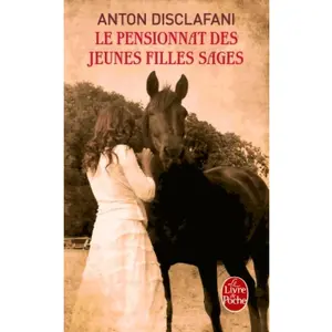 Le pensionnat des jeunes filles sages Anton Disclafani pas cher